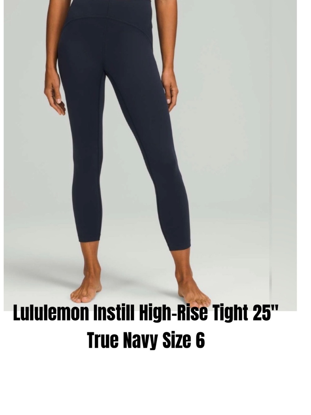 Lululemon Instill High-Rise Tight 25"
True Navy Size 6